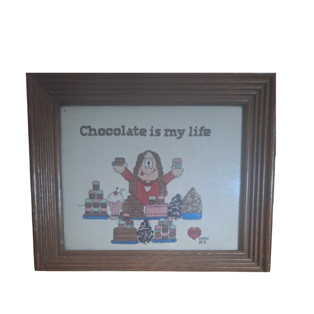 Vintage 1983 Cross Stitch Cathy Chocolate Is My Life 12 1/2 inches x 10 1/2 in.